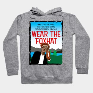 Wear the Fox Hat! Hoodie